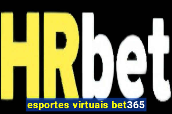 esportes virtuais bet365